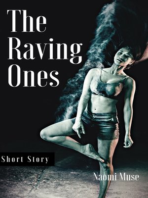 cover image of The Raving Ones